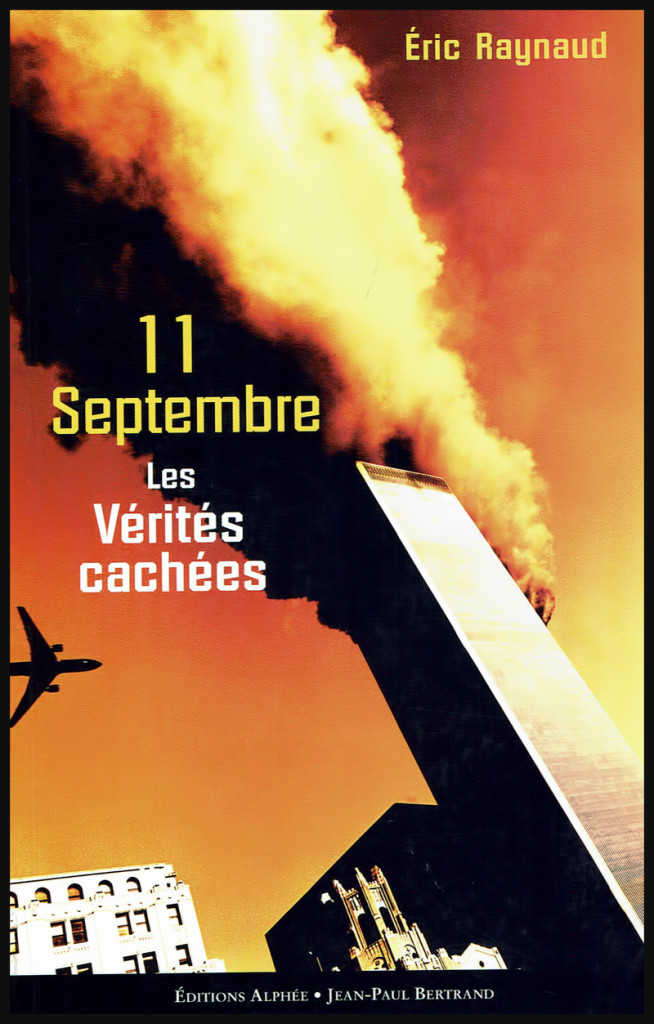 11 Septembre - Les vérités cachées.