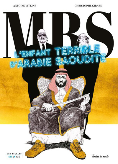 Graphic novel "MBS, l'enfant terrible d'Arabie Saoudite"