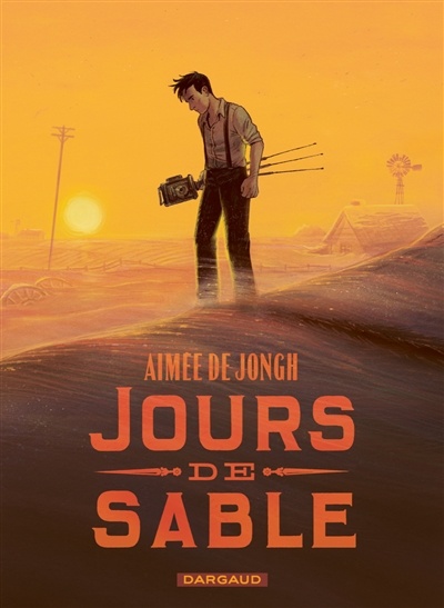 The graphic novel "Jours de sable" by Aimée de Jongh.