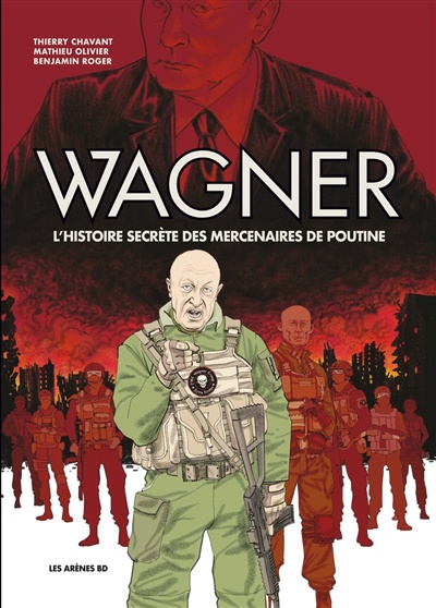 The graphic novel "Wagner", l'histoire secrète des mercenaires de Poutine.